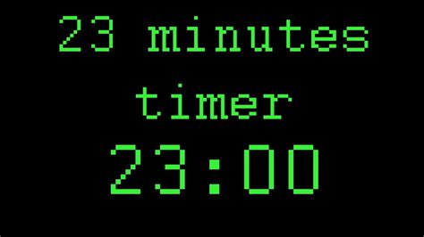 23 minute timer|More.